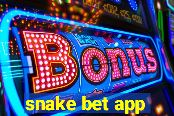 snake bet app